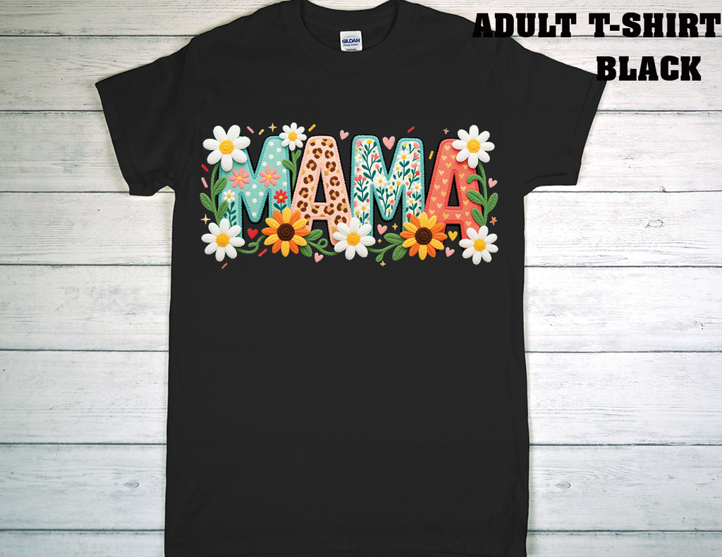 ADULT T-SHIRT {MOTHER DAY}