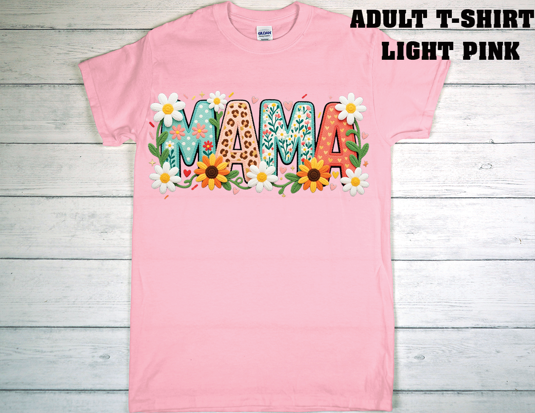 ADULT T-SHIRT {MOTHER DAY}