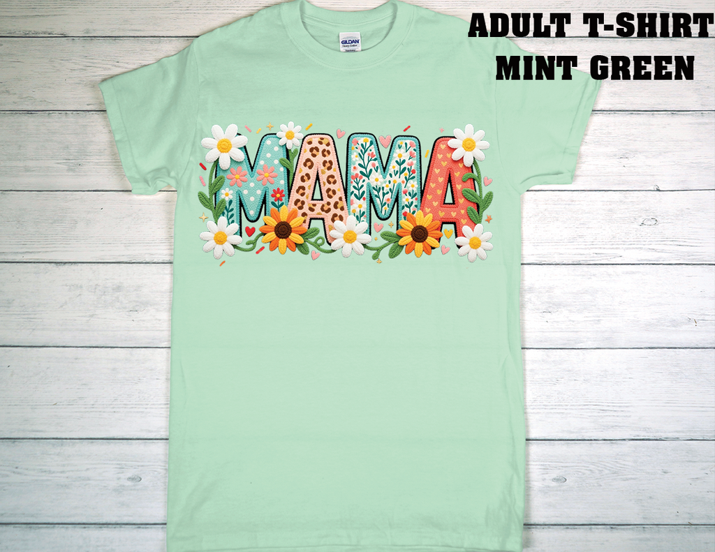 ADULT T-SHIRT {MOTHER DAY}