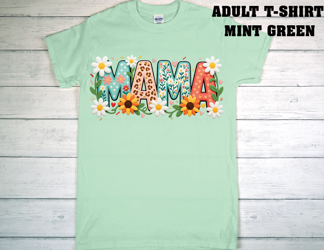 ADULT T-SHIRT {MOTHER DAY}