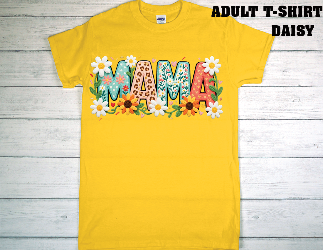 ADULT T-SHIRT {MOTHER DAY}