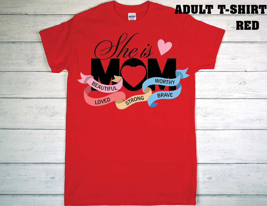 ADULT T-SHIRT {MOTHER DAY}