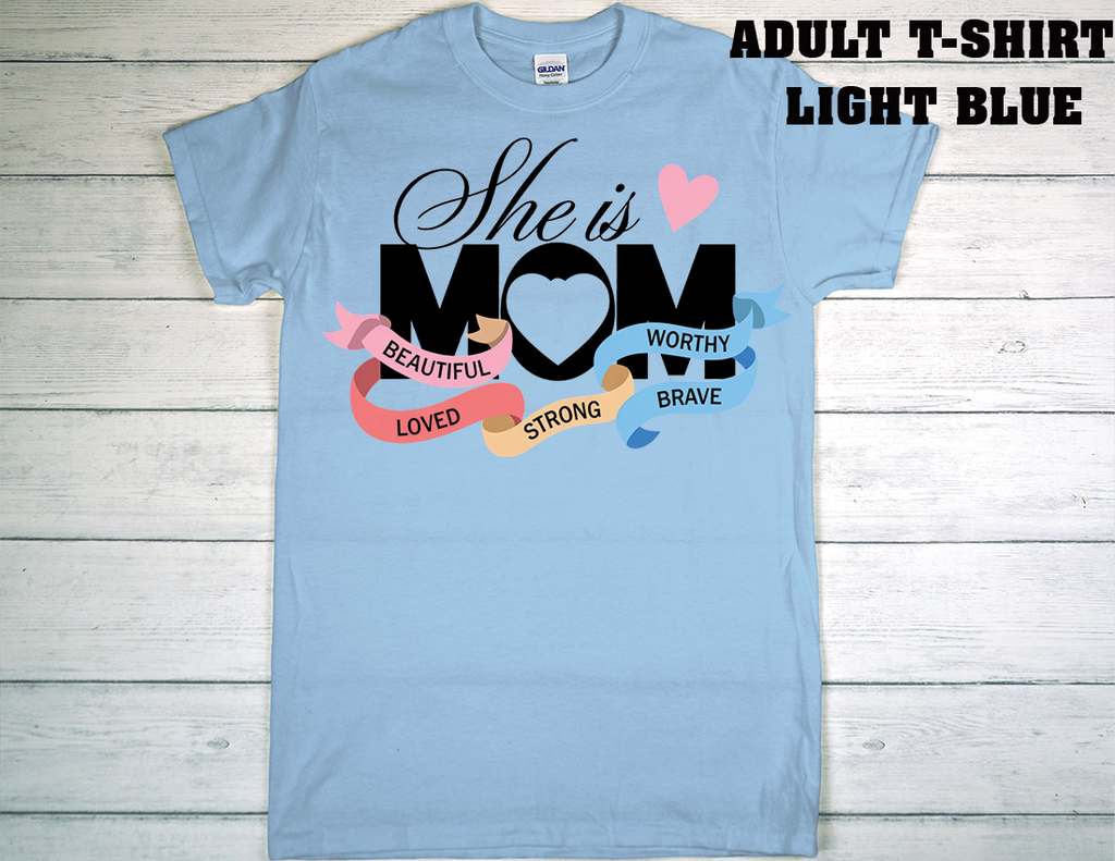 ADULT T-SHIRT {MOTHER DAY}