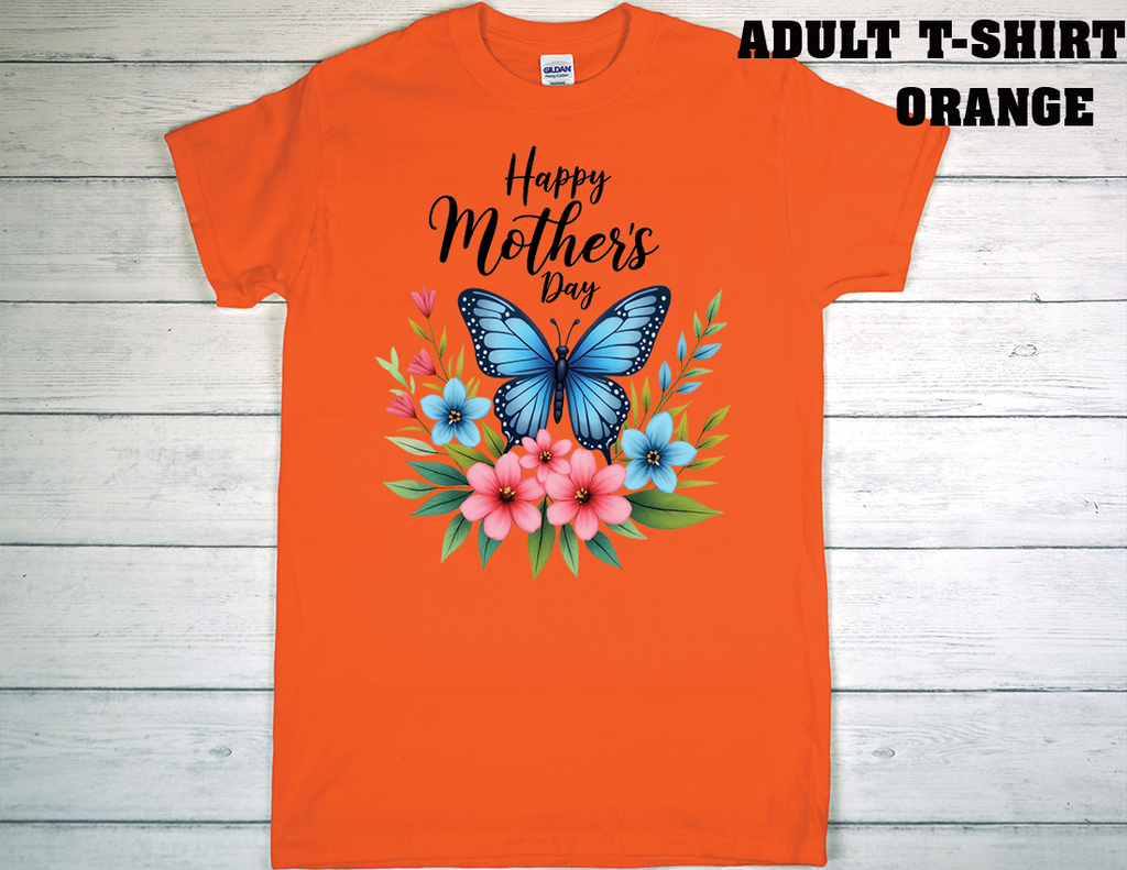 ADULT T-SHIRT {MOTHER DAY}