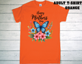 ADULT T-SHIRT {MOTHER DAY}