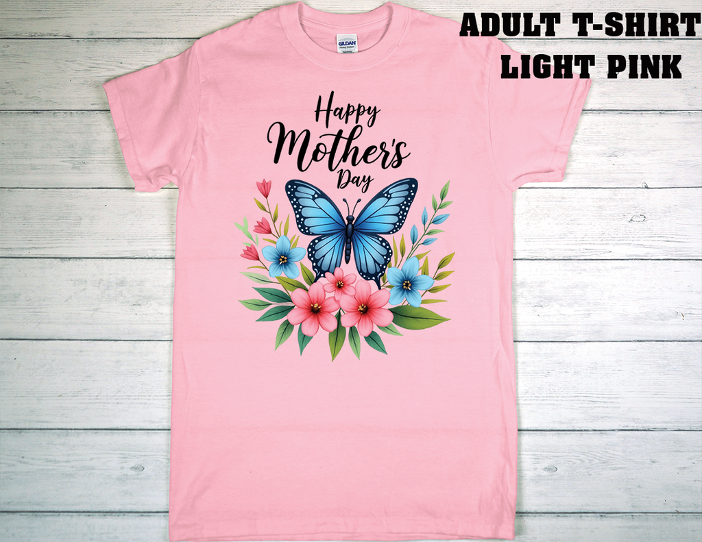 ADULT T-SHIRT {MOTHER DAY}