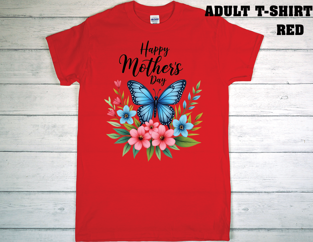 ADULT T-SHIRT {MOTHER DAY}