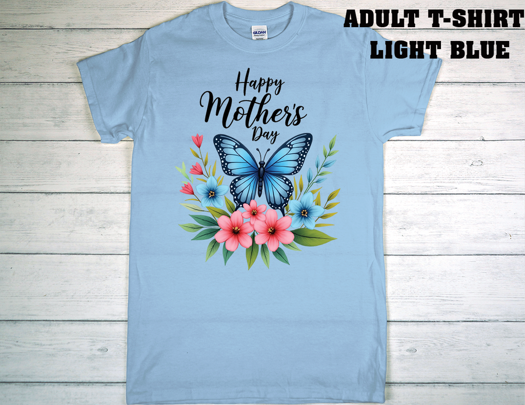 ADULT T-SHIRT {MOTHER DAY}