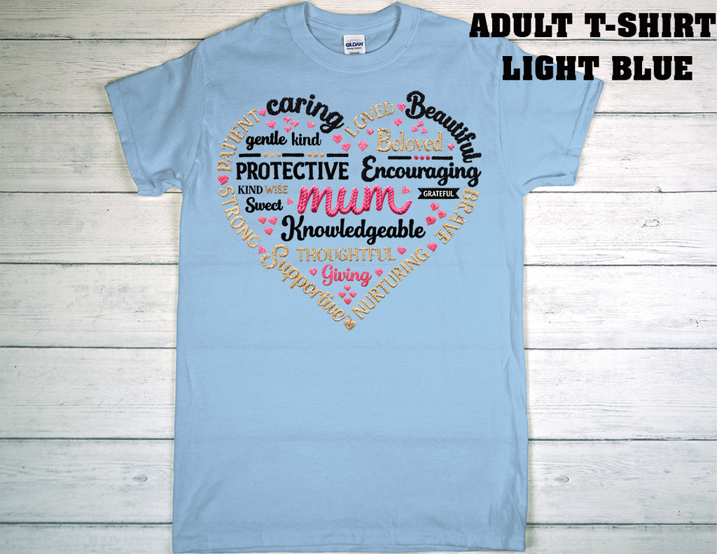 ADULT T-SHIRT {MOTHER DAY}