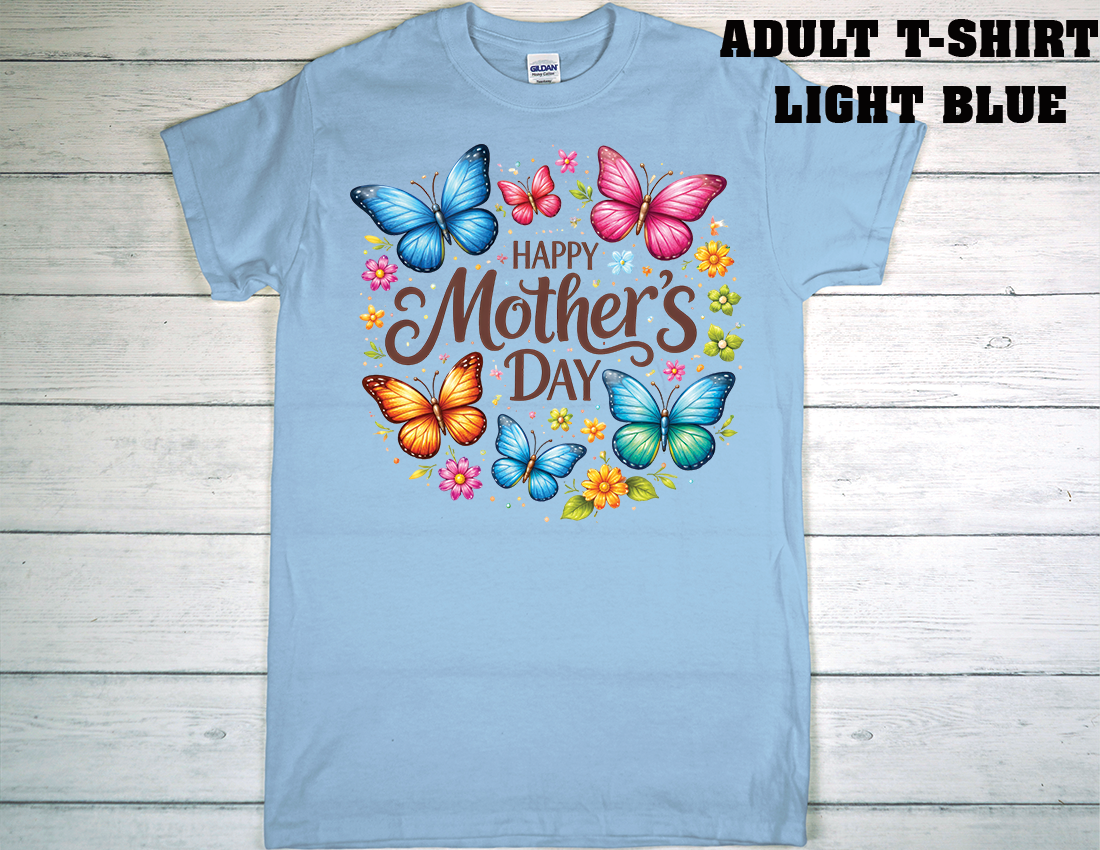 ADULT T-SHIRT {MOTHER DAY}