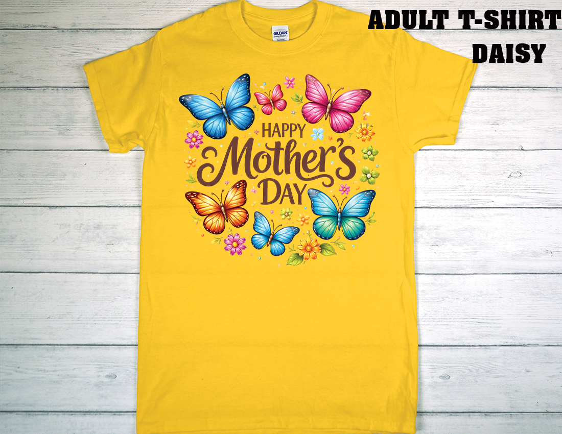 ADULT T-SHIRT {MOTHER DAY}