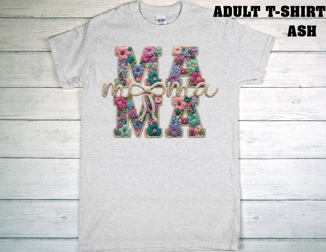 ADULT T-SHIRT {MOTHER DAY}