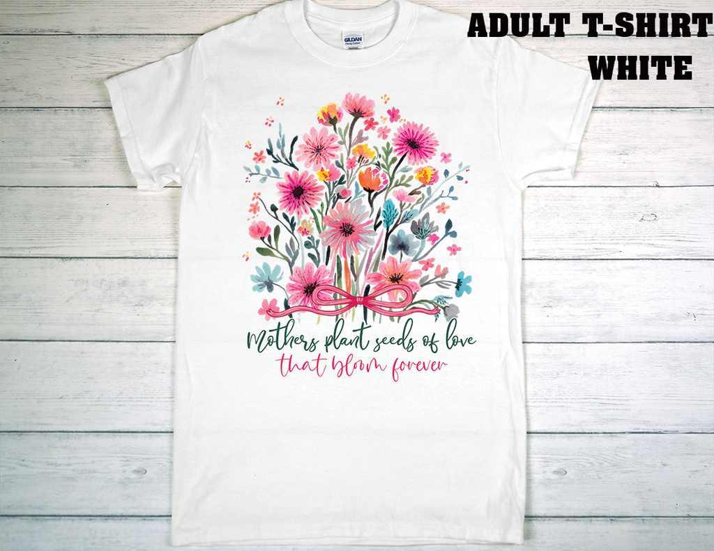 ADULT T-SHIRT {MOTHER DAY}
