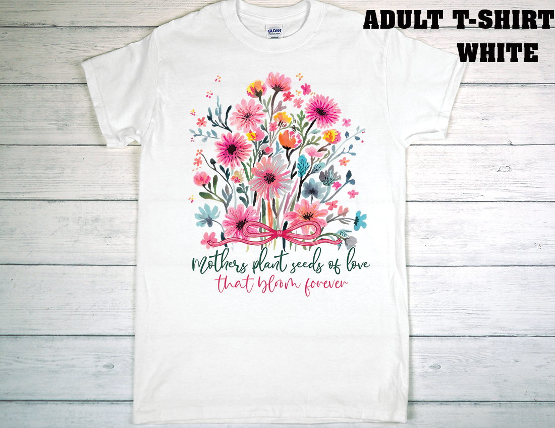 ADULT T-SHIRT {MOTHER DAY}