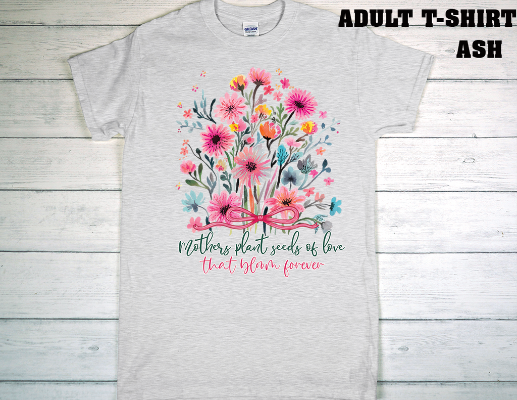 ADULT T-SHIRT {MOTHER DAY}