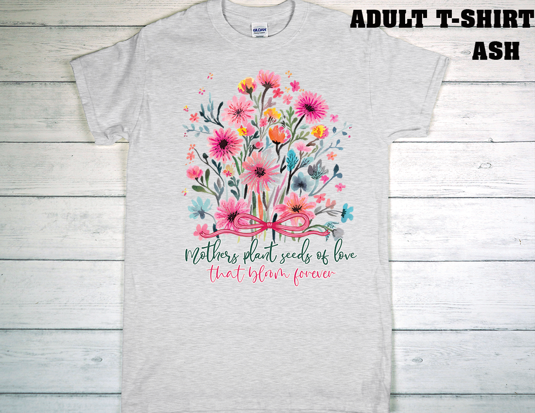 ADULT T-SHIRT {MOTHER DAY}