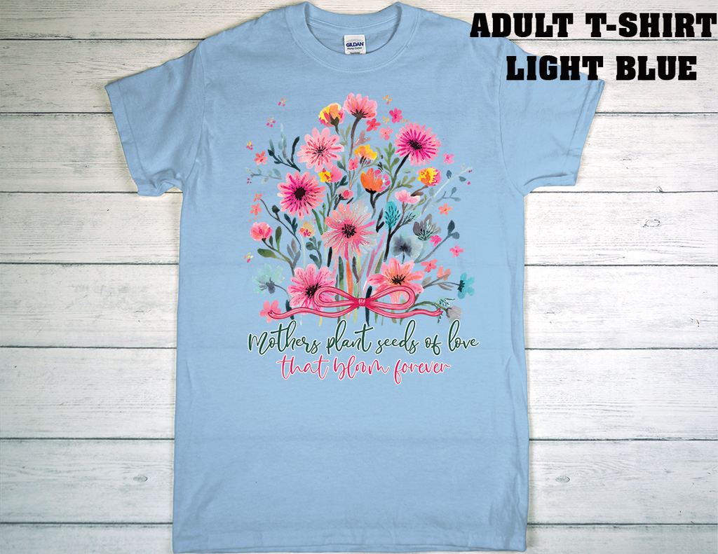 ADULT T-SHIRT {MOTHER DAY}