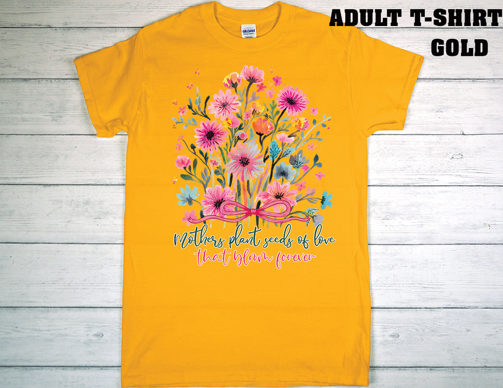 ADULT T-SHIRT {MOTHER DAY}