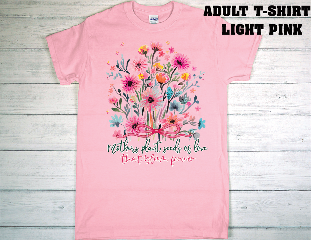 ADULT T-SHIRT {MOTHER DAY}