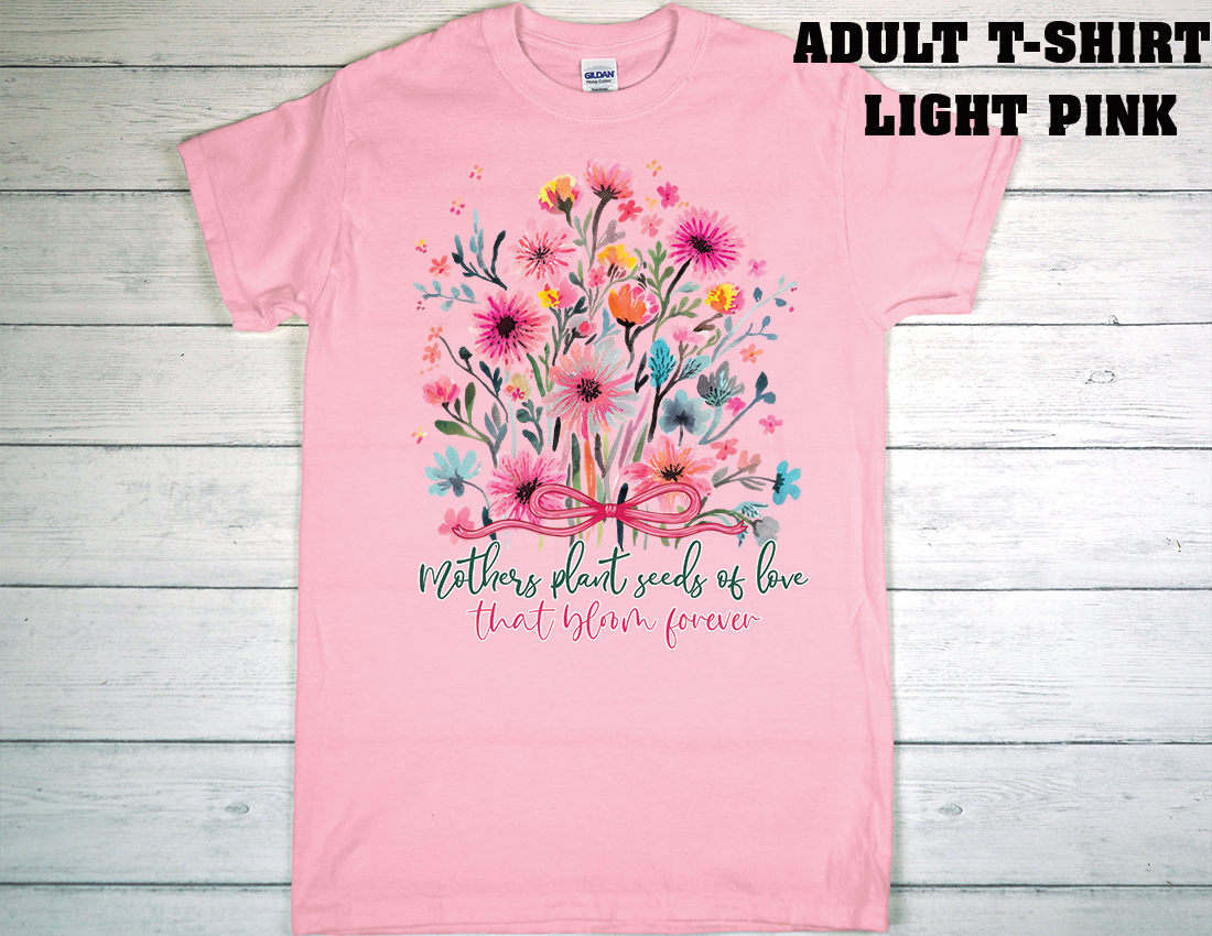 ADULT T-SHIRT {MOTHER DAY}